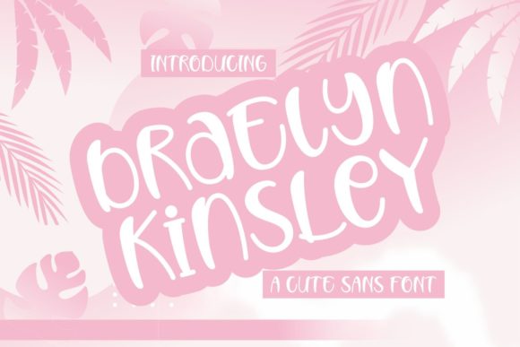 Braelyn Kinsley: A Font That Speaks Volumes